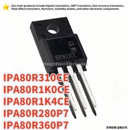 5PCS IPA80R1K0CE 8R1K0CE IPA80R310CE 8R310CE IPA80R1K4CE 8R1K4CE IPA80R280P7 8R280P7 IPA80R360P7 8R3