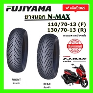 ยางนอก FUJIYAMA เรเดียล (ไม่ใช้ยางใน) ลาย CITY-V (TUBELESS) 110/70-13 130/70-13 ใส่ N-MAX PCX160