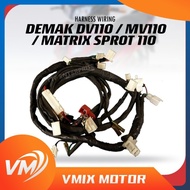 DEMAK DV110 / MV110 / MATRIX SPORT 110 HARNESS WIRING SET HARDNESS WIRING