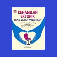 Ectopic Pregnancy, Pregnancy Outside the Womb