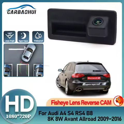 HD Rear Camera For Audi A4 S4 RS4 B8 8K 8W Avant Allroad 2009~2016 Trunk Handle Backup Parking Rever