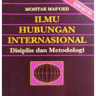 Ilmu Hubungan Internasional Disiplin dan Metodologi - Mohtar Masoed - NR