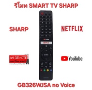พร้อมส่ง รีโมท SMART TV SHARP GB326WJSA no Voice ใช้แทนรีโมทรูปทรงนี้ได้ทุกรุ่น
