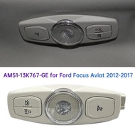 Car Inside Reading Light Roof Maplamp 3 Buttons AM51-13K767-GE For Ford Focus Aviat 12-17 AM5113K767