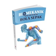 BIOMEKANIK DALAM SUKAN BOLA SEPAK