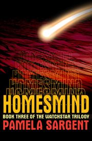 Homesmind Pamela Sargent