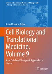 Cell Biology and Translational Medicine, Volume 9 Kursad Turksen