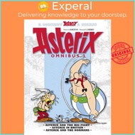 Asterix: Asterix Omnibus 3 - Asterix and The Big Fight, Asterix in Britain, Ast by Albert Uderzo (UK