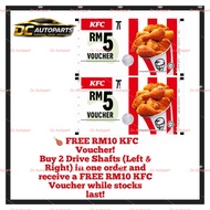 BUY SDK DRIVE SHAFT RIGHT + LEFT( FREE RM10 KFC VOUCHER )