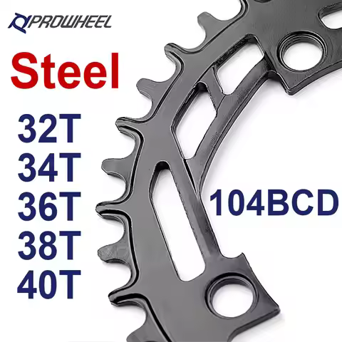 Prowheel Steel Chainring 104BCD Mountain Bicycle Chainwheel Stainless Steel BCD 104 Sprocket 32 34 3