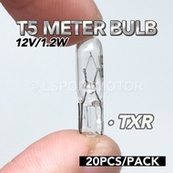 20PCS/PACK 🔥 T5 METER BULB 12V/1.2W - TXR MOTORCYCLE