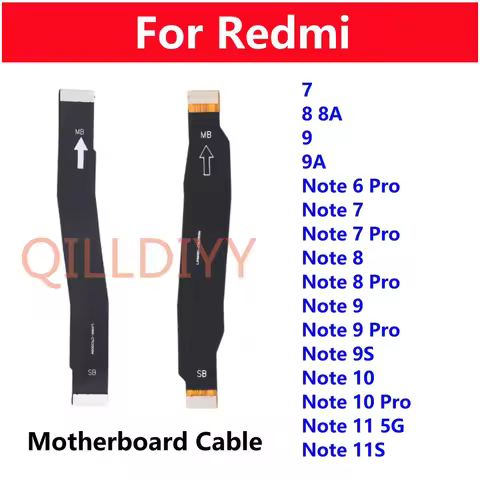 For Xiaomi Redmi 9 9A 7 8 8A Note 11 10 9 8 7 6 Pro 9S 11S 5G Main Board Cable Motherboard SUB Flex 