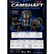 TS RACING CAM RACING LC135/Y15ZR/Y16ZR CAMSHAFT SPEC 54-72 JET -PCO / TS1 /TS1+ / TS2 /TS3/TS3+/TS4