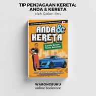 books ✡Galeri Ilmu - Anda  Kereta | buku automotif | buku kereta | tip penjagaan kereta✫