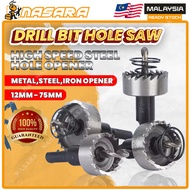 Nasara HSS Hole Saw 12MM - 75MM Stainless Steel Drill Bits Metal Hole Saw Hole Cutter / Mata Gerudi 