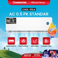 CHANGHONG AC 1/2 PK CHOL-05L4 [FAST COOLING] [SLEEP MODE] [DOUBLE GOLD FIN [CEPAT DINGIN & HEMAT]