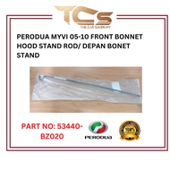 PERODUA MYVI 05-10 FRONT BONNET HOOD STAND ROD/ DEPAN BONET STAND 53440-BZ020