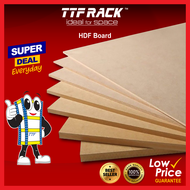 TTF Rack™ HDF Board TTF Rack Brand 8mm Thickness Papan HDF Board