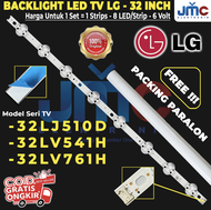 BACKLIGHT TV LED LG 32LJ510D 32LV541H 32LV761H 32LJ510 32LV541 32LV761 32LJ 32LV LAMPU LED BACKLIGHT