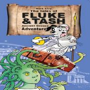Tales of Fluke and Tash, The - Ancient Greece Adventure Mark Elvy