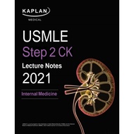 [9C222] USMLE Step 2 CK Lecture Notes 2021 - Internal Medicine (Kaplan Medical)