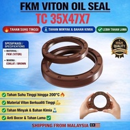 TC 35X47X7 TC 35*47*7 FKM VITON OIL SEAL TAHAN PANAS TAHAN MINYAK TAHAN LASAK HEAVY DUTY OIL SEAL