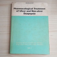 PHARMACOLOGYAL TREATMENT OF ULCER AND NON ULCER DYSPEPSIA