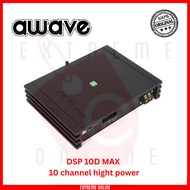 Awave DSP 10D MAX 10in 10out High Power
