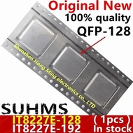 (1piece)100% New IT8227E-128 IT8227E-192 128 IT8227E 192 CXA CXS BXA QFP-128 Chipset