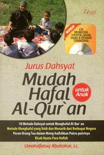 Jurus Dahsyat Mudah Hafal Al Quran Untuk Anak