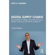 Digital Supply Chains : Key Facilitator to Industry 4.0 and New Business Mod by Goetz G. Wehberg (UK