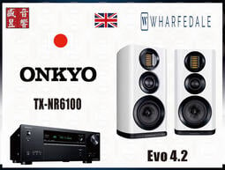 Onkyo TX-NR6100 環繞擴大機 + Wharfedale Evo 4.2 喇叭『公司貨』盛昱音響
