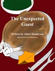 The Unexpected Guest Alison Henderson