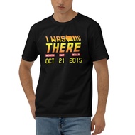 I Was There Oct 21 2015 High Quality Custom T-Shirt Short Sleeve