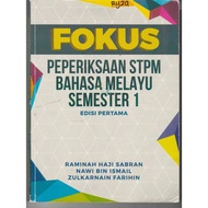 Fokus Peperiksaan STPM Bahasa Melayu Semester 1 Edisi Pertama