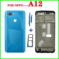 LCD Middle FRAME For OPPO A12 Battery Cover Back Door With Button Sim Tray