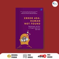 ERROR Book 404: Human Not Found by Astrid Hendrawati & Tuhu Nugraha - Pulpit Cipta Bukutama