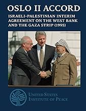 Oslo II Accord: Israeli-Palestinian Interim Agreement on the West Bank and the Gaza Strip (1995)