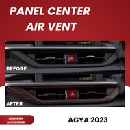 ALL NEW AGYA AIR VENT CENTER PANEL ALL NEW AYLA 2023 2024 2025 2026/ Toyota Accessories Kereta