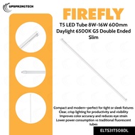 Firefly T5 LED Tube 8W-16W 600mm Daylight 6500K G5 Double Ended Slim 220-240V