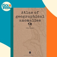 Atlas of Geographical Anomalies by Vitali Vitaliev (paperback)