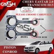 CHERY EASTAR 2.0 TRANSCOM H13 CONROD CONNECTING ROD PISTON CONROD EASTAR TRANSCOM