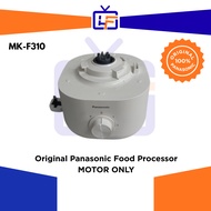 PANASONIC MK-F310 MK-F310WSK  FOOD PROCESSOR (MOTOR ONLY)