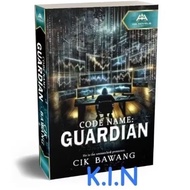 🎀READY STOCK🎀 NOVEL CODE NAME : GUARDIAN KARYA CIK BAWANG - BUKU PBAKL 2025