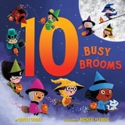 10 Busy Brooms Carole Gerber