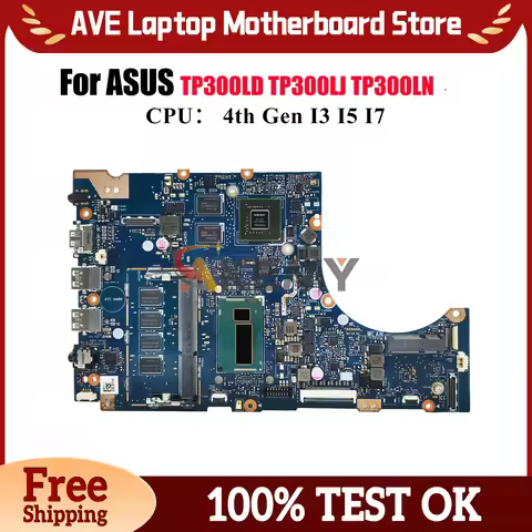 TP300LJ Laptop Motherboard For ASUS VivoBook Flip TP300LA TP300LD TP300LJ TP300LAB Q302L TP300L TP30