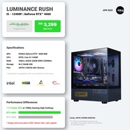 IDEALTECH LUMINANCE RUSH INTEL PC PACKAGE ( INTEL CORE I5 / RTX4060 8GB / 16GB RAM / 256GB SSD )