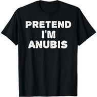 Pretend I'M Anubis Funny Halloween Costume Gift IdeaT-Shirts
