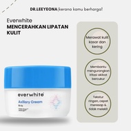 Everwhite Axillary Cream Krim Pencerah Lipatan Kulit Dengan Niacinamide Chromabright Ceramide 30 gr