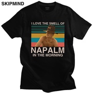 Funny I Love The Smell Of Napalm In The Morning Tshirt Men Retro Cotton Short Sleeve Bill Kilgore T 